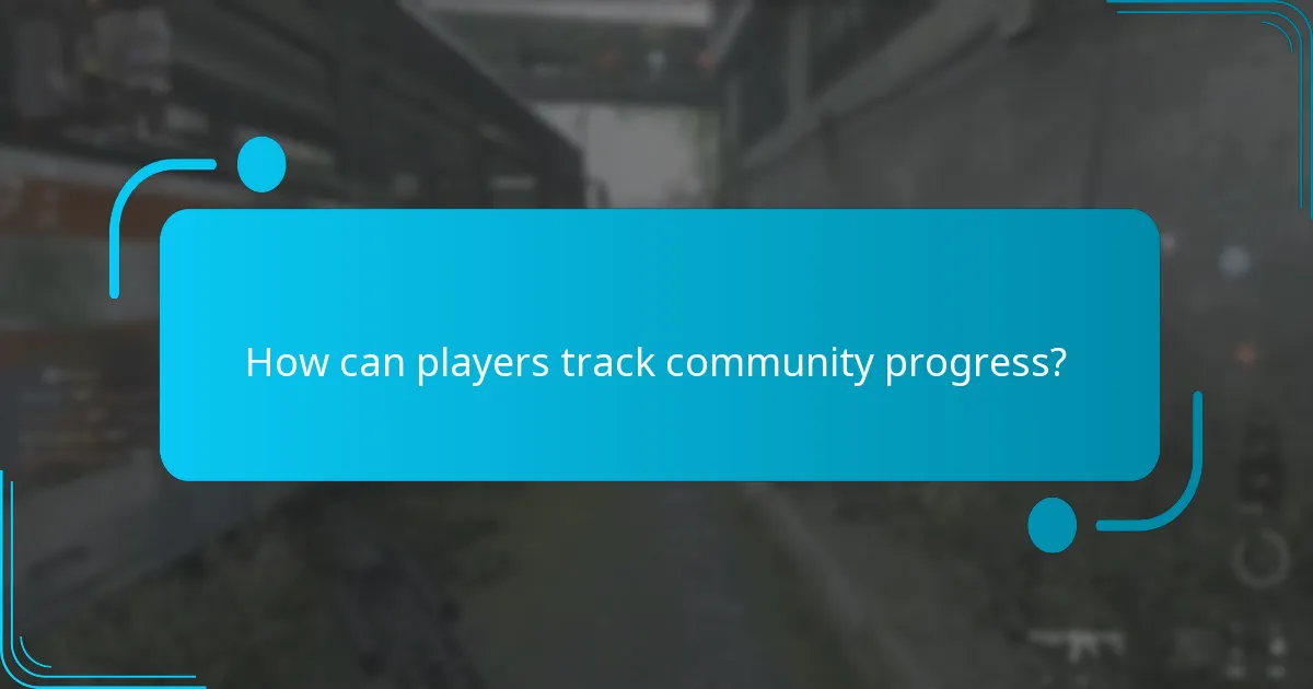 How can players track community progress?