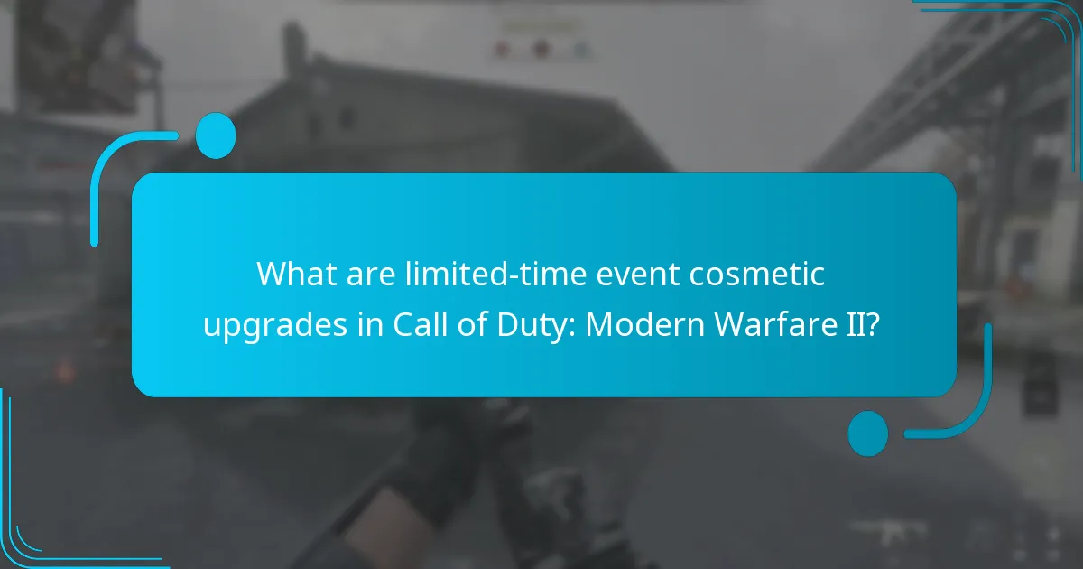 When do limited-time events for cosmetic upgrades occur?
